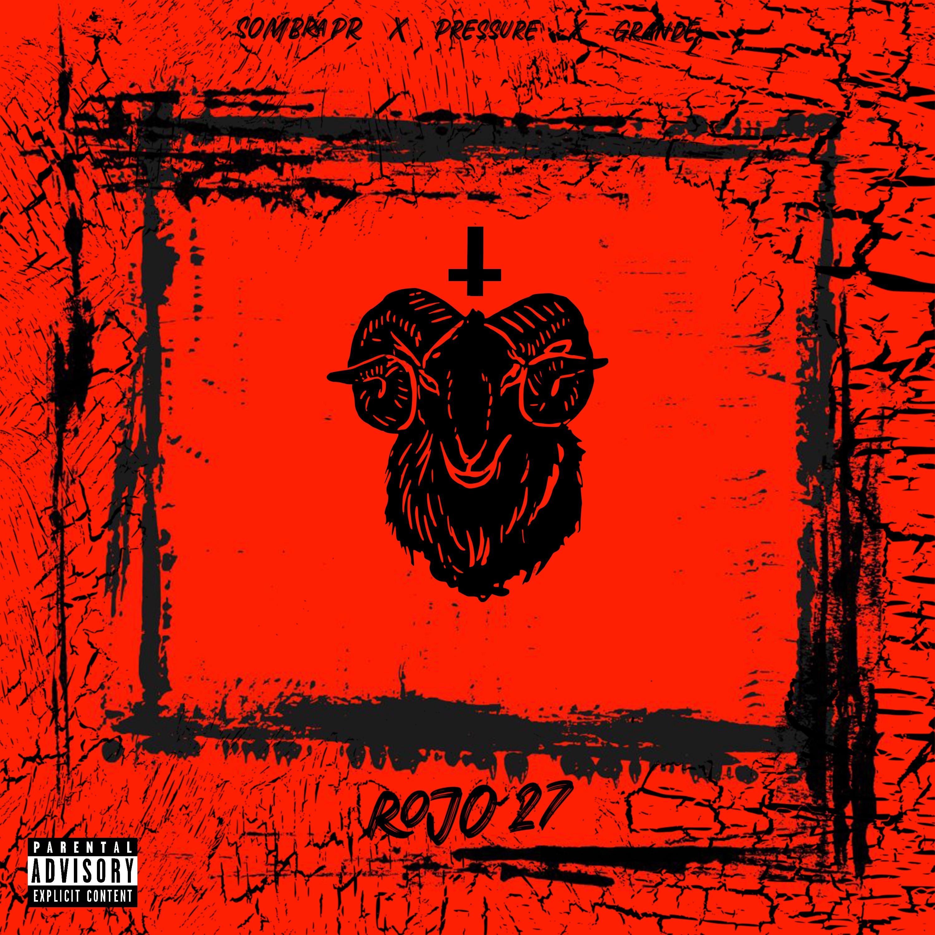 SOMBRA PR - Topic - Rojo 27 (feat. PRESSURE & GRANDE)