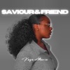 Saviour & Friend - Single
