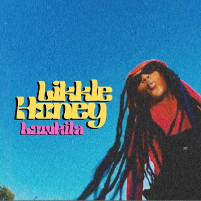 Likkle Honey - Single