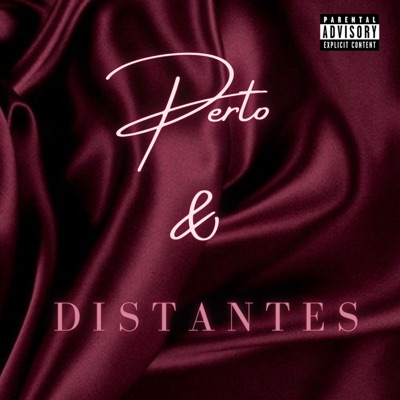 Perto e Distantes - Single