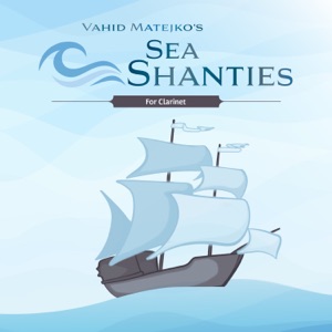 Vahid Matejko's Sea Shanties for Clarinet (feat. Heiner Wiberny)