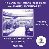 Let's Fall Out of Love — Blue Heathens