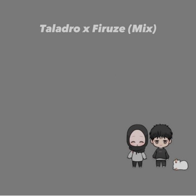 s5dat - Taladro x Firuze (Mix) (feat. Furkan Kaya)