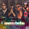 Asem Beba (feat. Humble Garrison, Okukudam & Baamuji CEO)