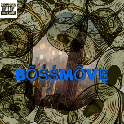 Boss Move - Single