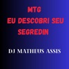 MTG Eu Descobri Seu Segredin - Single