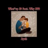 Ayah (feat. Why RTO) - Single