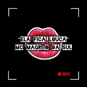 Ela Fica Louca