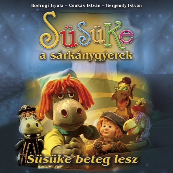 Süsüke beteg lesz (Süsüke a sárkánygyerek 2.)