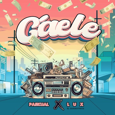 Cáele (feat. Lux El Quematinta) - Single