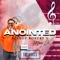 Anointed - Bishop Robert G. Moore Jr. lyrics