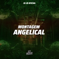 Montagem Angelical - Single - DJ JD OFICIAL