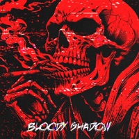 Bloody Shadow - Single - SKXLXNX