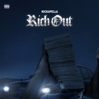Rich Out - Single - Nickapella