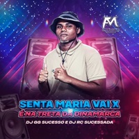 Senta Maria Vai X É na Treta da Dinamarca - Single - DJ GG Sucesso & DJ RC SUCESSADA