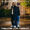 Toute La Night (feat. DYSTINCT & SRNO) - Single