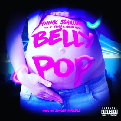 BELLY POP (feat. D-FROZE & JOHN BLU) - Single