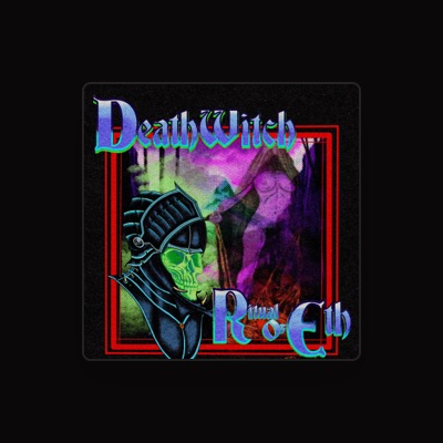 Écoutez DeathWitch, regardez des vidéoclips, lisez la biographie, consultez les dates de tournée et plus encore !