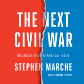 The Next Civil War (Unabridged)
