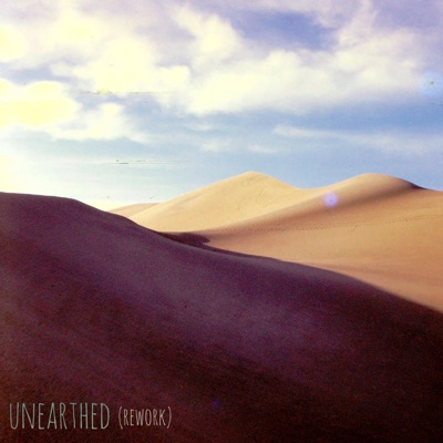 Unearthed (Rework) [Rework] - Single