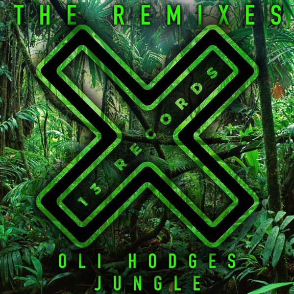 Jungle (The Remixes) - EP