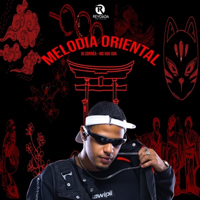 MELODIA ORIENTAL (feat. MC VUK VUK) - Single