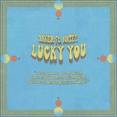 Lucky You (feat. NATEY) - Single