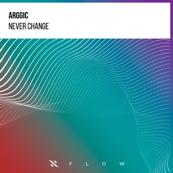 Never Change - Single