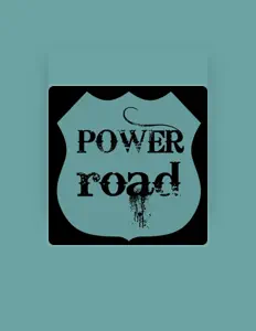 Ascolta Power Road, guarda video musicali, leggi la biografia, vedi le date del tour & altro!