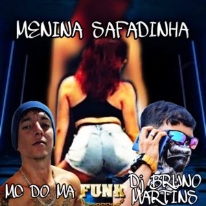 MENINA SAFADINHA