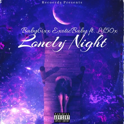 Lonely Nightz (feat. Lil50x) - Single