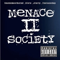 Menace 2 Society (feat. SnakeMostHated, Siete & Jforty) - Single - TeeLacedUp