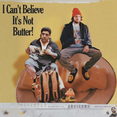 I Can't Believe It's Not Butter! (feat. Lil Fentanyl) - Single