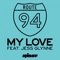 My Love (feat. Jess Glynne) - Route 94 lyrics