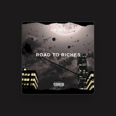 Listen to Lil Ayy, watch music videos, read bio, see tour dates & more!