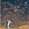 Under the Stars Kristjan Raud - Single