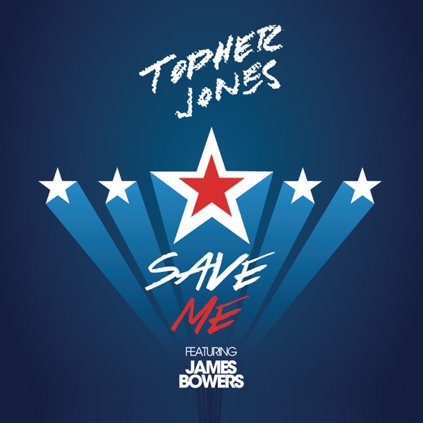 Save Me (feat. James Bowers) - Single
