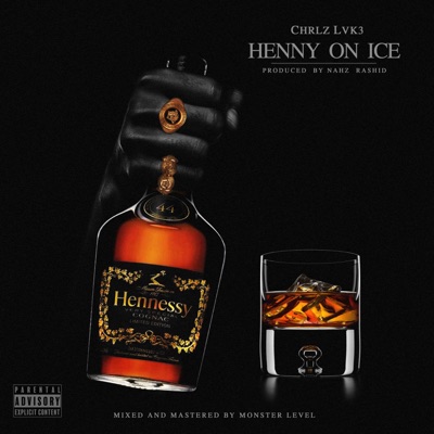 HENNY ON ICE - Single
