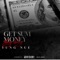 Get Sum Money (feat. Yung Nue) - Yung Dboy lyrics