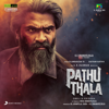 Pathu Thala (Original Motion Picture Soundtrack) - A.R. Rahman