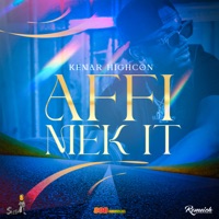 Affi Mek It - Single - Kemar Highcon