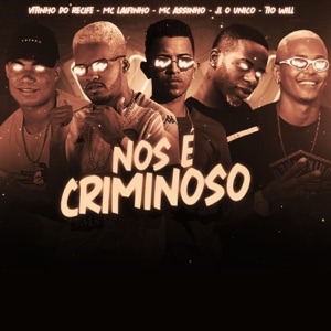 Nós É Criminoso (Remix)