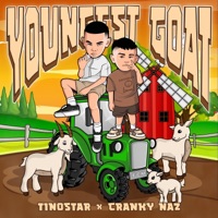 YG (Youngest Goat) (feat. Cranky Naz) - Single - TINOSTAR