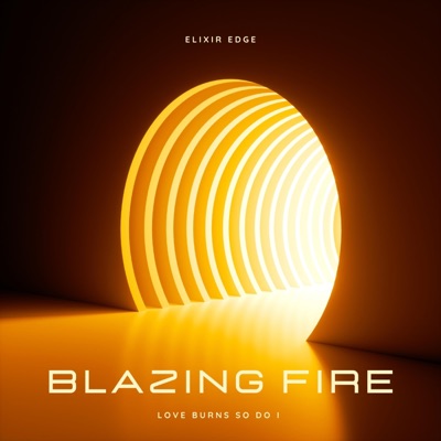 Blazing Fire - Single