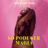 Só Pode Ser Mágia (with Jayon Tivane)