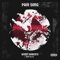 Pain Song - Single - Wyatt Roberts