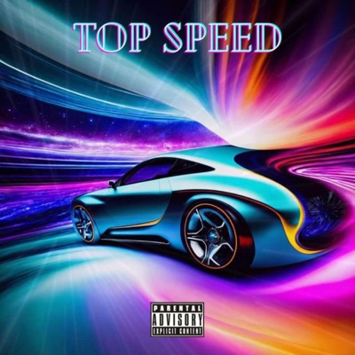 Top Speed (feat. Kid App, MartyWinnin & Daze Senpai) - Single