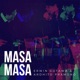 Masa Masa Single