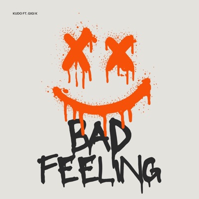 Bad Feeling (feat. GIGI K) - Single