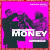 Money (feat. Bmuxx Carter, Lil SA & Kerim Ouais) [Remix] - Single - YJICK